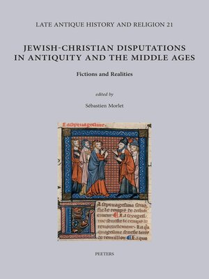 cover image of Jewish-Christian Disputations in Antiquity and the Middle Ages